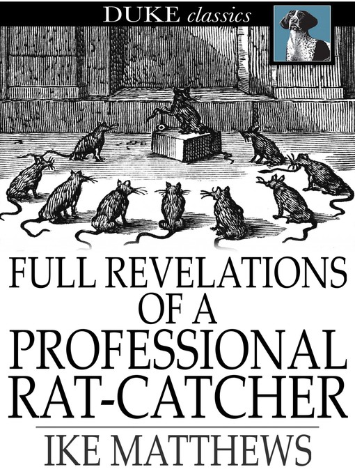 תמונת כריכה של Full Revelations of a Professional Rat-Catcher